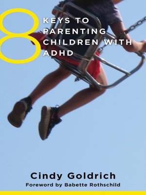 cover image of 8 Keys to Parenting Children with ADHD (8 Keys to Mental Health)